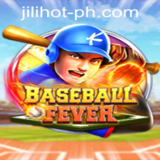 Discover the Thrilling World of BaseballFever at JILIHOT Casino