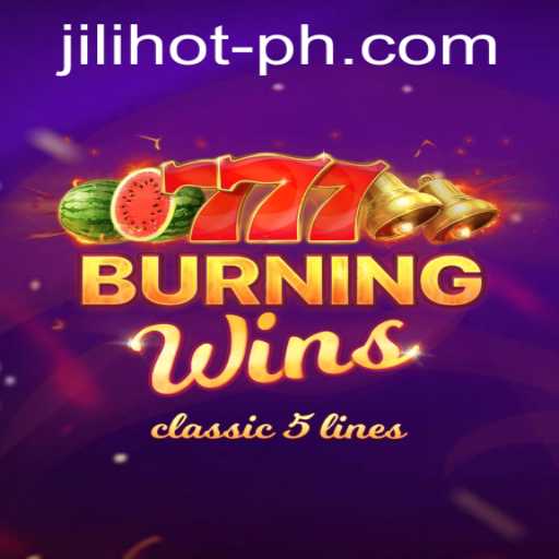 Explore the Thrills of BurningWins at JILIHOT Casino