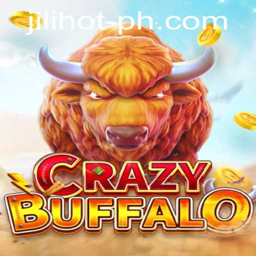 Discovering CRAZYBUFFALO at JILIHOT Casino