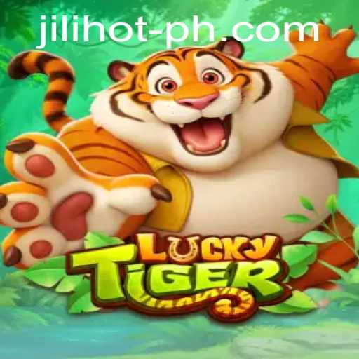 Exploring the Thrills of LuckyTiger at JILIHOT Casino