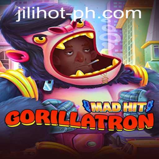 Exploring MadHitGorillatron and JILIHOT Casino