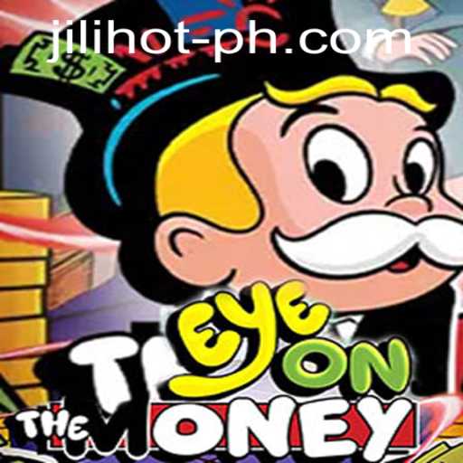 EyeOnTheMoney: A Thrilling Experience at JILIHOT Casino