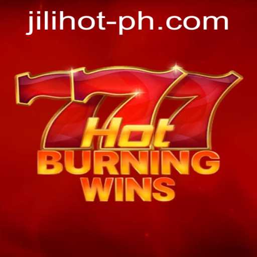 Hot Burning Wins at JILI HOT Casino