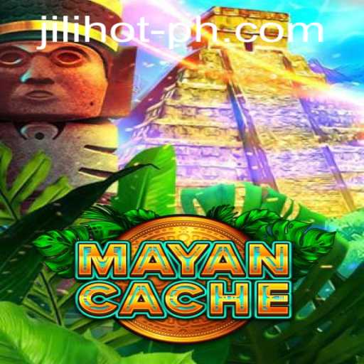 MayanCache: The Adventure Awaits at JILIHOT Casino