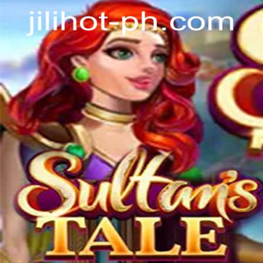 Sultanstale: The Majestic Adventure at JILIHOT Casino
