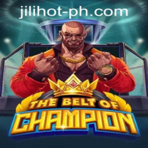 TheBeltOfChampion: A Revolutionary Game of Chance at JILIHOT Casino